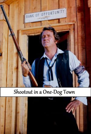 Shootout in a One-Dog Town's poster image