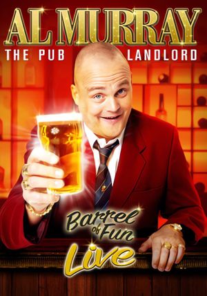 Al Murray, The Pub Landlord: Barrel of Fun Live's poster