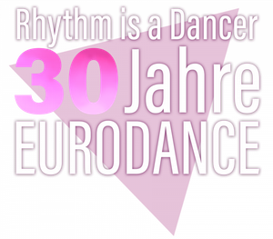 Rhythm is a dancer - 30 Jahre Eurodance's poster