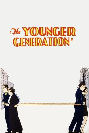The Younger Generation's poster