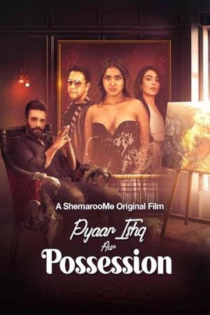 Pyaar Ishq aur Possession's poster image