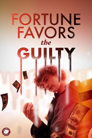 Fortune favors the guilty's poster