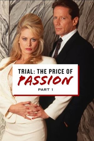 Trial: The Price of Passion's poster