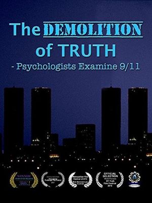 The Demolition of Truth-Psychologists Examine 9/11's poster