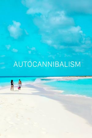 Autocannibalism's poster