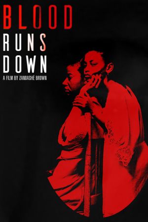 Blood Runs Down's poster