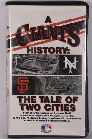 A Giants History: The Tale of Two Cities's poster
