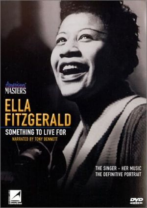 Ella Fitzgerald: Something to Live For's poster