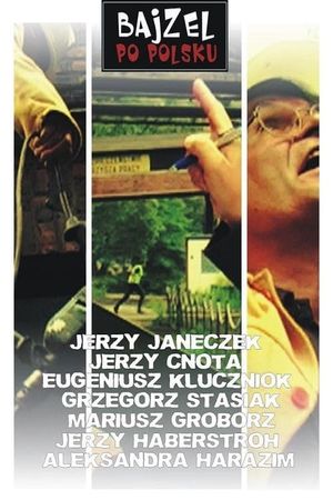 Bajzel po polsku's poster