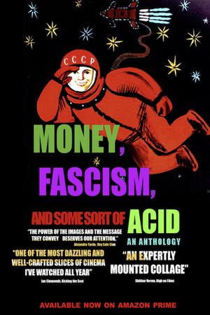 Money, Fascism, and Some Sort of Acid's poster