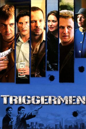 Triggermen's poster