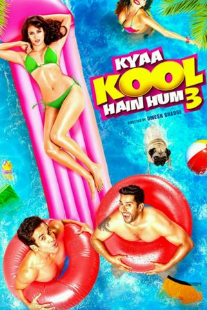 Kyaa Kool Hain Hum 3's poster