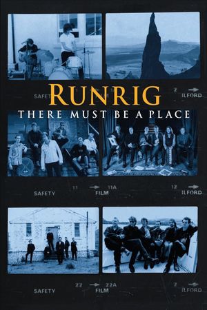 Runrig: There Must Be a Place's poster
