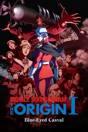 Mobile Suit Gundam: The Origin I - Blue-Eyed Casval's poster image