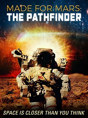 Made for Mars: The Pathfinder's poster image