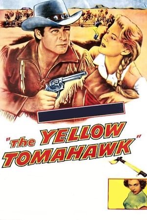 The Yellow Tomahawk's poster
