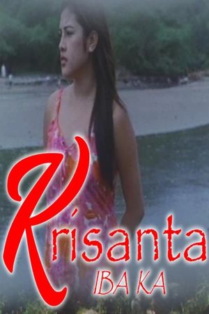 Krisanta, iba ka's poster