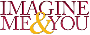 Imagine Me & You's poster
