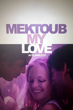 Mektoub, My Love: Intermezzo's poster