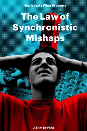 The Law of Synchronistic Mishaps's poster