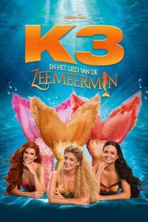 K3 en Het Lied van de Zeemeermin's poster