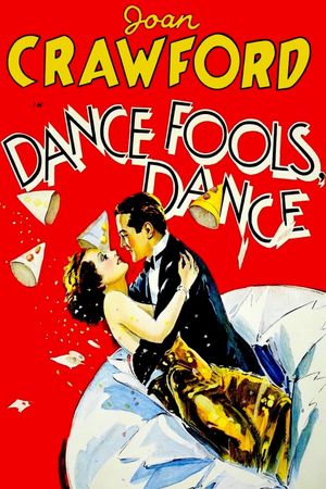 Dance, Fools, Dance's poster