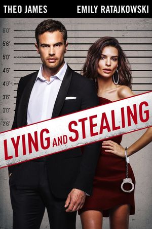 Lying and Stealing's poster