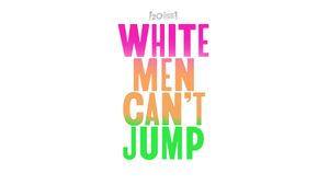 White Men Can't Jump's poster