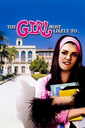 The Girl Most Likely to...'s poster