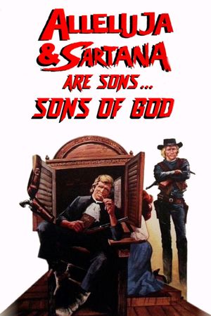 Alleluja & Sartana Are Sons... Sons of God's poster