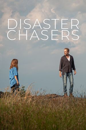 Disaster Chasers's poster