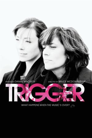 Trigger's poster