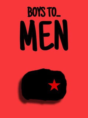 Boys to Men - The Beginning of the End's poster