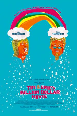 Tim and Eric's Billion Dollar Movie's poster