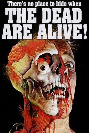The Dead Are Alive's poster