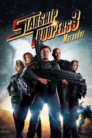 Starship Troopers 3: Marauder's poster