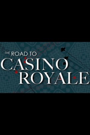 The Road to Casino Royale's poster image