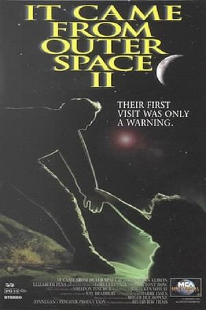 It Came from Outer Space II's poster