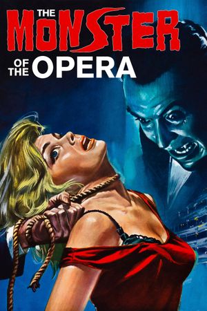 The Monster of the Opera's poster