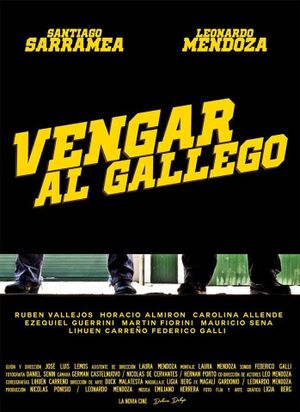 Vengar al Gallego's poster