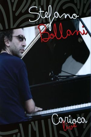 Stefano Bollani - Carioca Live's poster