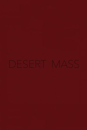 Desert Mass's poster