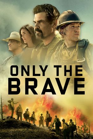 Only the Brave's poster