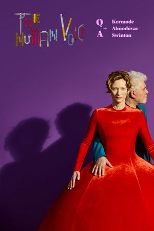 The Human Voice Q&A With Pedro Almodovar And Tilda Swinton, Hosted By Mark Kermode's poster