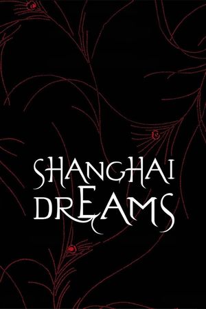 Shanghai Dreams's poster