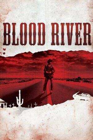 Blood River's poster