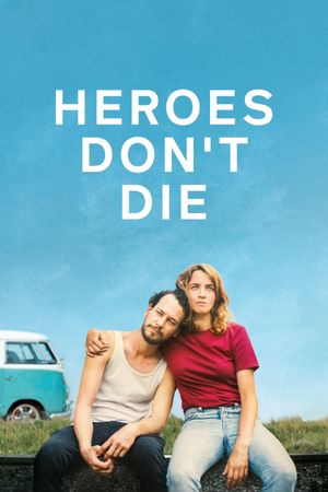 Heroes Don't Die's poster