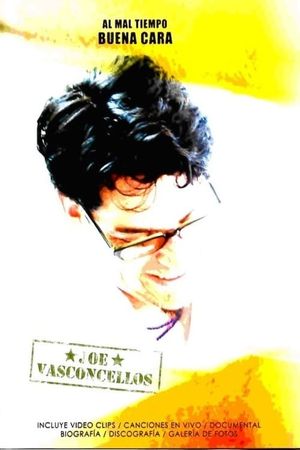 Joe Vasconcellos ★ To bad weather, good face's poster