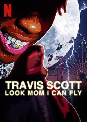 Travis Scott: Look Mom I Can Fly's poster