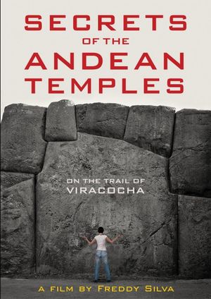 Secrets of the Andean Temples: On the Trail of Viracocha's poster
